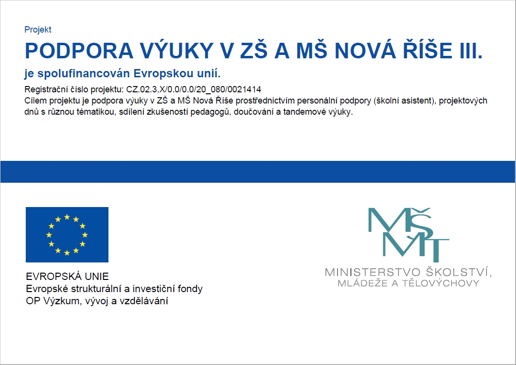 Podpora výuky v ZŠ a MŠ Nová Říše III